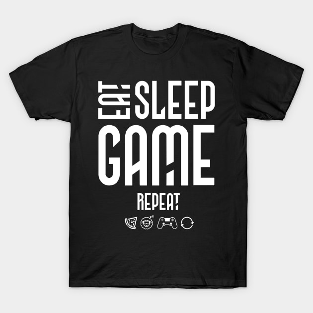 Eat Sleep Game Repeat Funny Gift for Video Games Lovers Tee T-Shirt by smartrocket